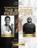 THE BLONDE PERSPECTIVE: PLATINUM DOMAIN