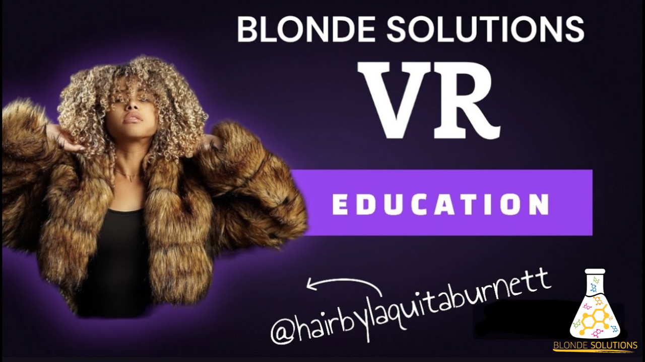 Load video: Blonde Solutions VR Education: Curls &amp; Blondes w/ @laquitaburnett